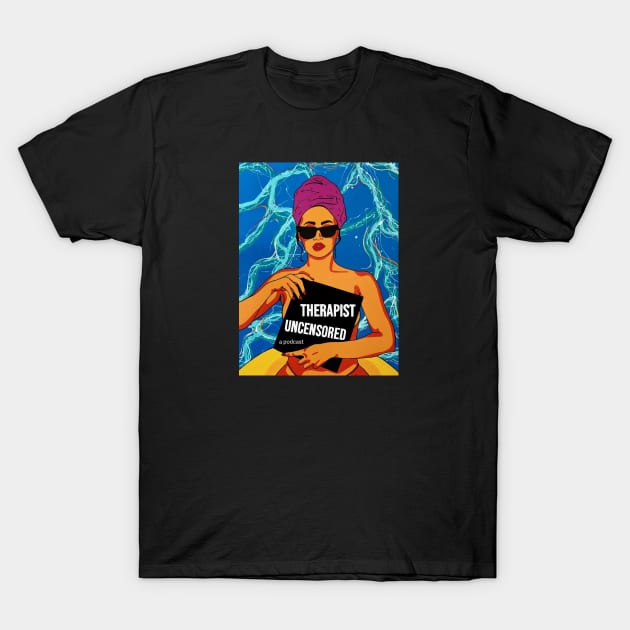 Secure Woman T-Shirt by Therapist Uncensored Podcast